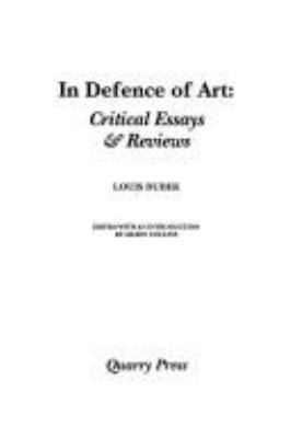 In defence of art : critical essays & reviews