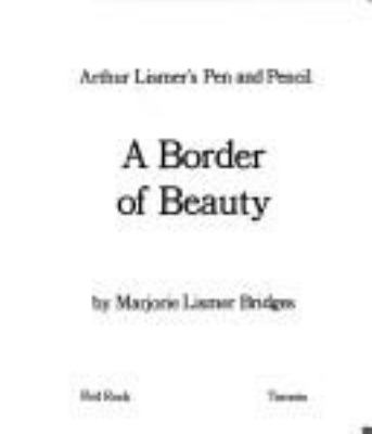 A border of beauty : Arthur Lismer's pen and pencil