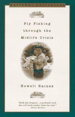 Fly fishing through the midlife crisis