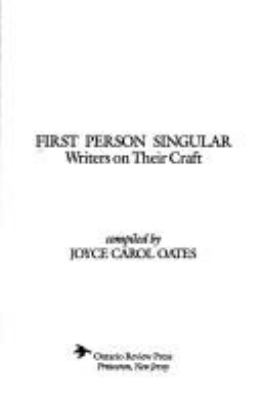 First person singular : writers on their craft