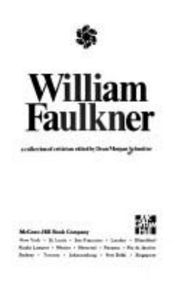 William Faulkner; : a collection of criticism.