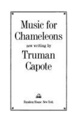 Music for chameleons : new writing