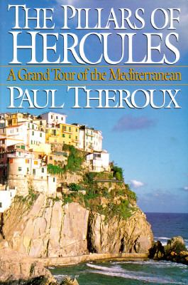 The Pillars of Hercules : a grand tour of the Mediterranean