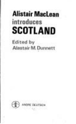 Alistair MacLean introduces Scotland