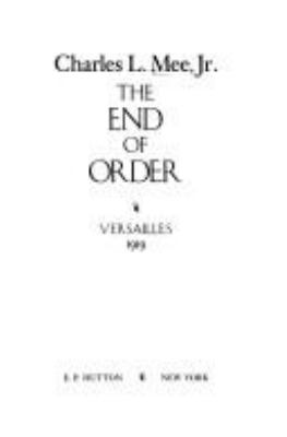 The end of order, Versailles, 1919