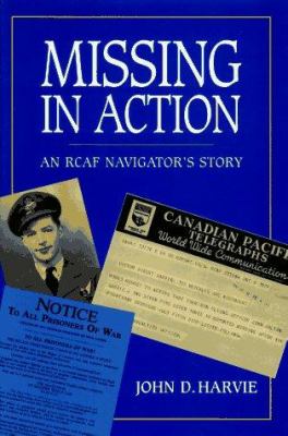 Missing in action : an RCAF navigator's story