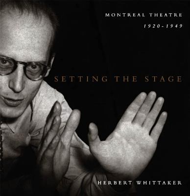 Setting the stage : Montreal theatre, 1920-1949