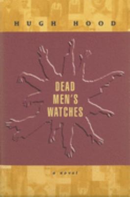 Dead men's watches : a novel
