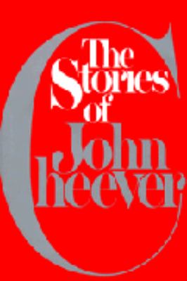 The stories of John Cheever.