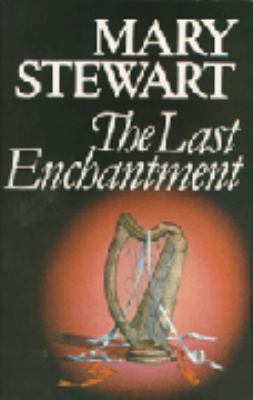 The last enchantment