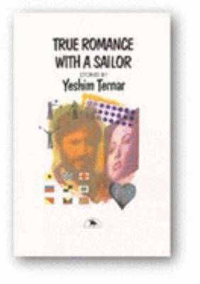 True romance with a sailor : stories