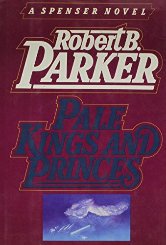 Pale kings and princes : a Spenser novel
