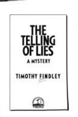 The telling of lies : a mystery