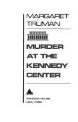 Murder at the Kennedy Center