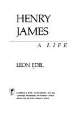 Henry James, a life