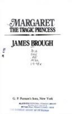 Margaret, the tragic princess