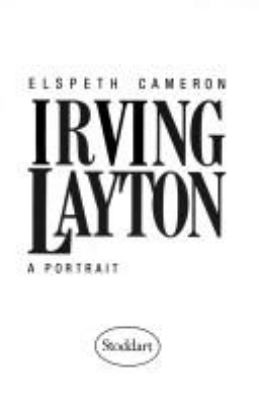 Irving Layton : a portrait