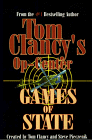 Tom Clancy's op-center. Games of state /
