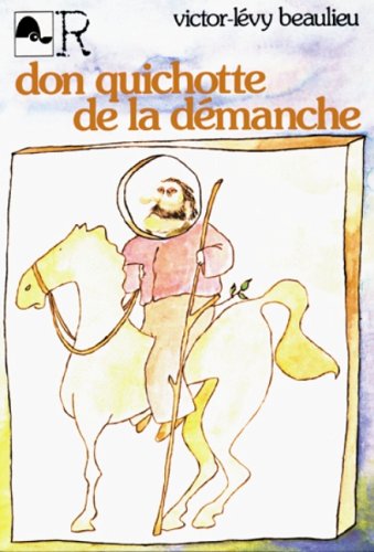 Don Quichotte de la démanche
