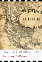 Here : a biography of the new American continent