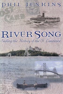 River song : sailing the history of the St. Lawrence