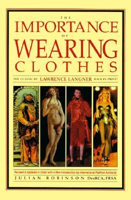 The importance of wearing clothes