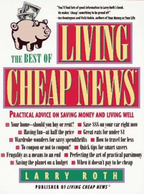 The best of living cheap news : practical advice on saving money and living well