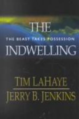 The indwelling : the beast takes possession