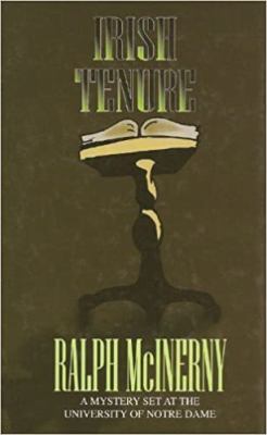 Irish tenure : a mystery set at the University of Notre Dame