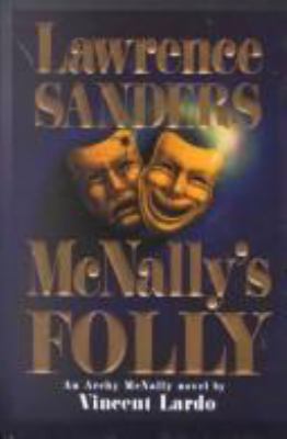 Lawrence Sander's McNally's folly : an Archy McNally novel