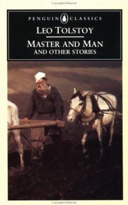 Master and man, and other stories