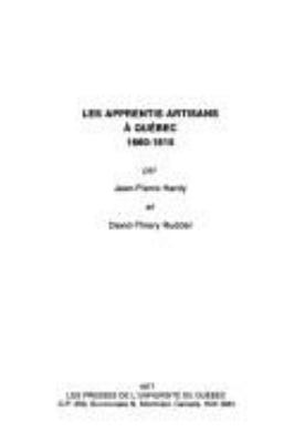 Les apprentis artisans à Québec : 1660-1815