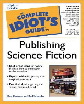The complete idiot's guide to publishing science fiction