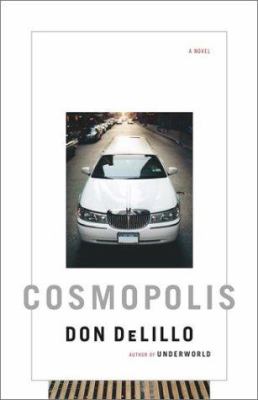 Cosmopolis : a novel