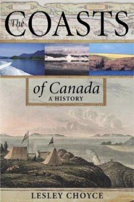 The coasts of Canada : a history