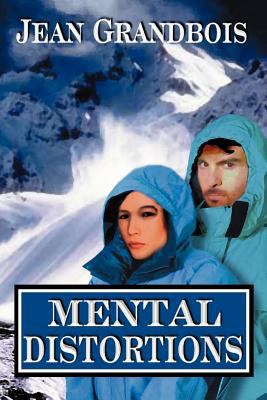 Mental distortions.