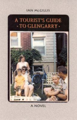 A tourist's guide to Glengarry
