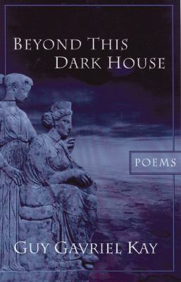 Beyond this dark house : poems