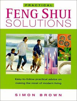 Practical Feng shui solutions