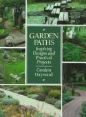 Garden paths : inspiring designs and practical projects