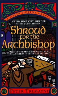 Shroud for the archbishop : a Sister Fidelma mystery