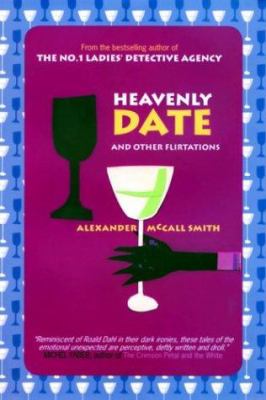 Heavenly date and other flirtations