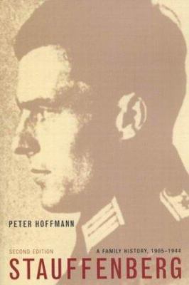 Stauffenberg : a family history, 1905-1944