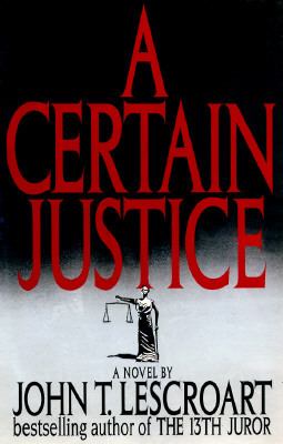 A certain justice : a novel