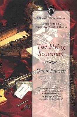 The Flying Scotsman : a Mycroft Holmes novel