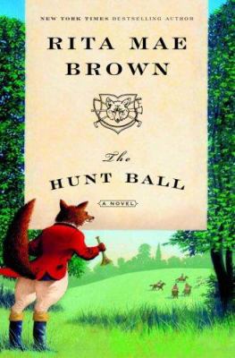 The hunt ball [McN] : a novel
