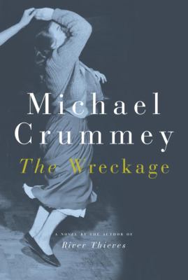 The wreckage : a novel