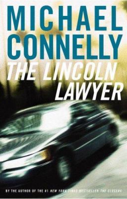 The Lincoln lawyer : a novel