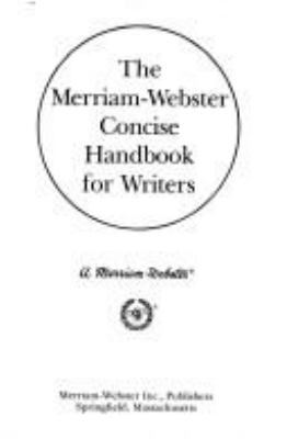 The Merriam-Webster concise handbook for writers.