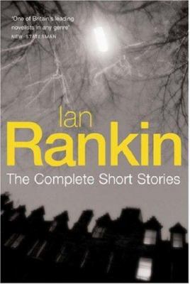 The complete short stories : A good hanging, Beggars banquet & Atonement
